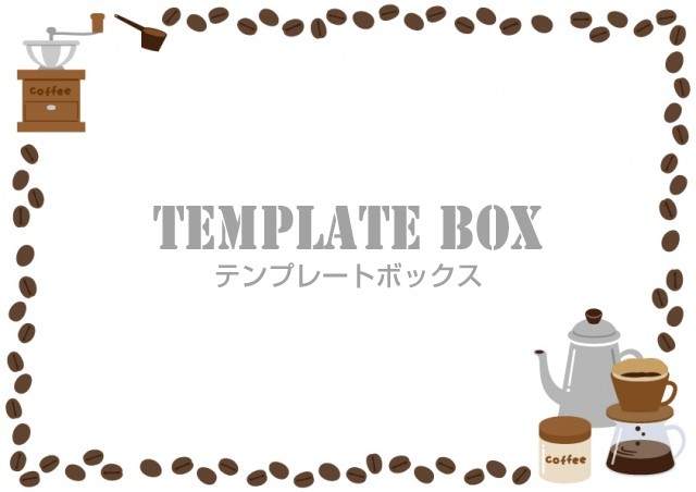 10月1日はコーヒーの日 コーヒー ドリンク ドリッパー コーヒーミル コーヒー豆 コーヒーの日に使えるフレーム素材 無料イラスト素材 Templatebox