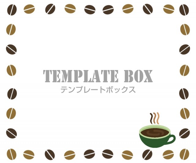 10月1日はコーヒーの日フレーム 喫茶店 カフェ フレーム コーヒーのフレームに 無料イラスト素材 Templatebox